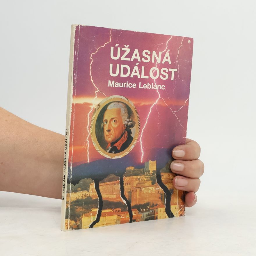 Maurice Leblanc Úžasná událost