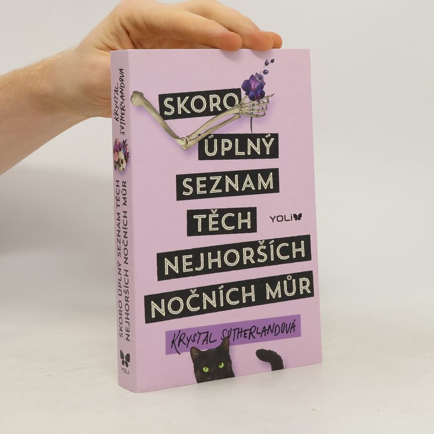 Krystal Sutherland Skoro úplný seznam těch nejhorších nočních můr