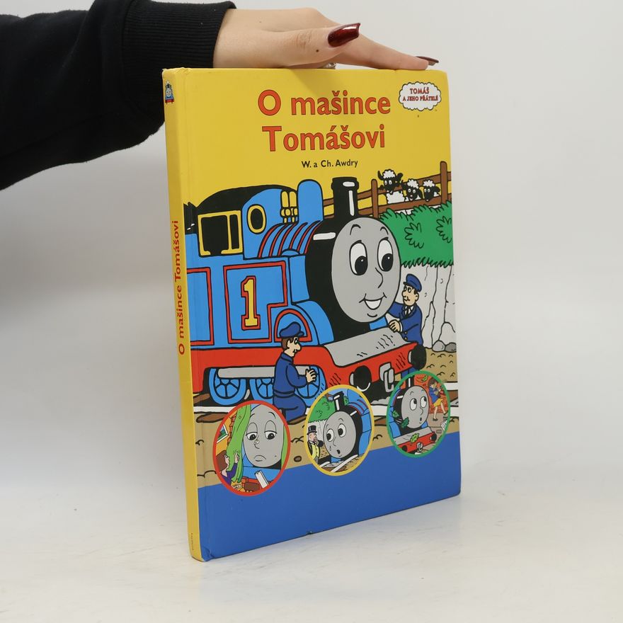 Christopher Awdry O mašince Tomášovi. 1. díl. (1 svazek)