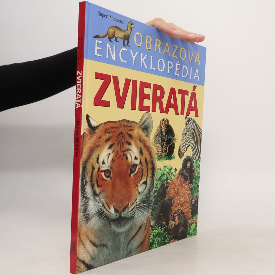Rupert Matthews Obrazová encyklopédia - zvieratá