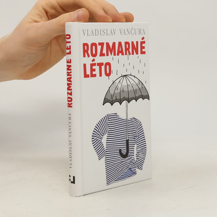 Vladislav Vančura Rozmarné léto