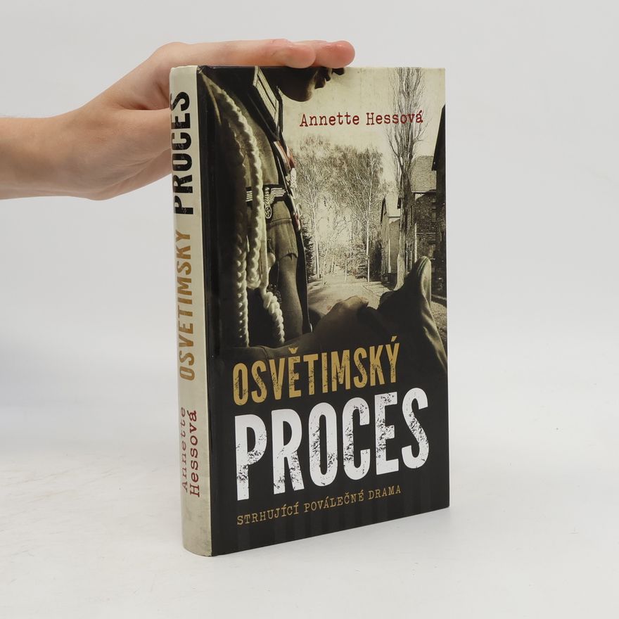 Annette Hess Osvětimský proces