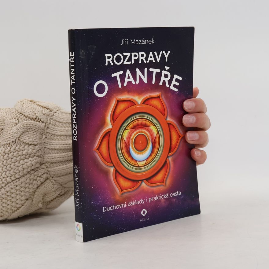 Jiří Mazánek Rozpravy o tantře