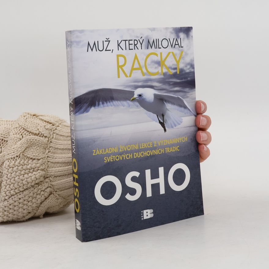 Ošó Muž, který miloval racky