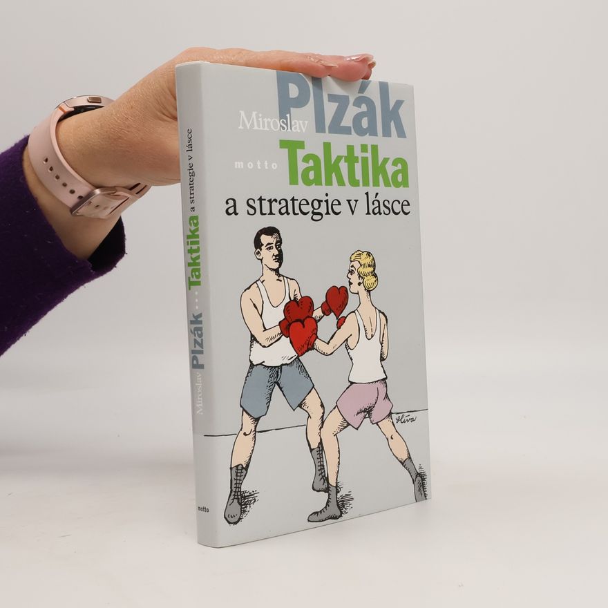 Miroslav Plzák Taktika a strategie v lásce