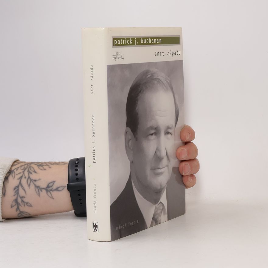 Pat Buchanan Smrt Západu