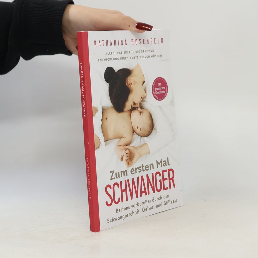 Katharina Rosenfeld Zum ersten Mal schwanger