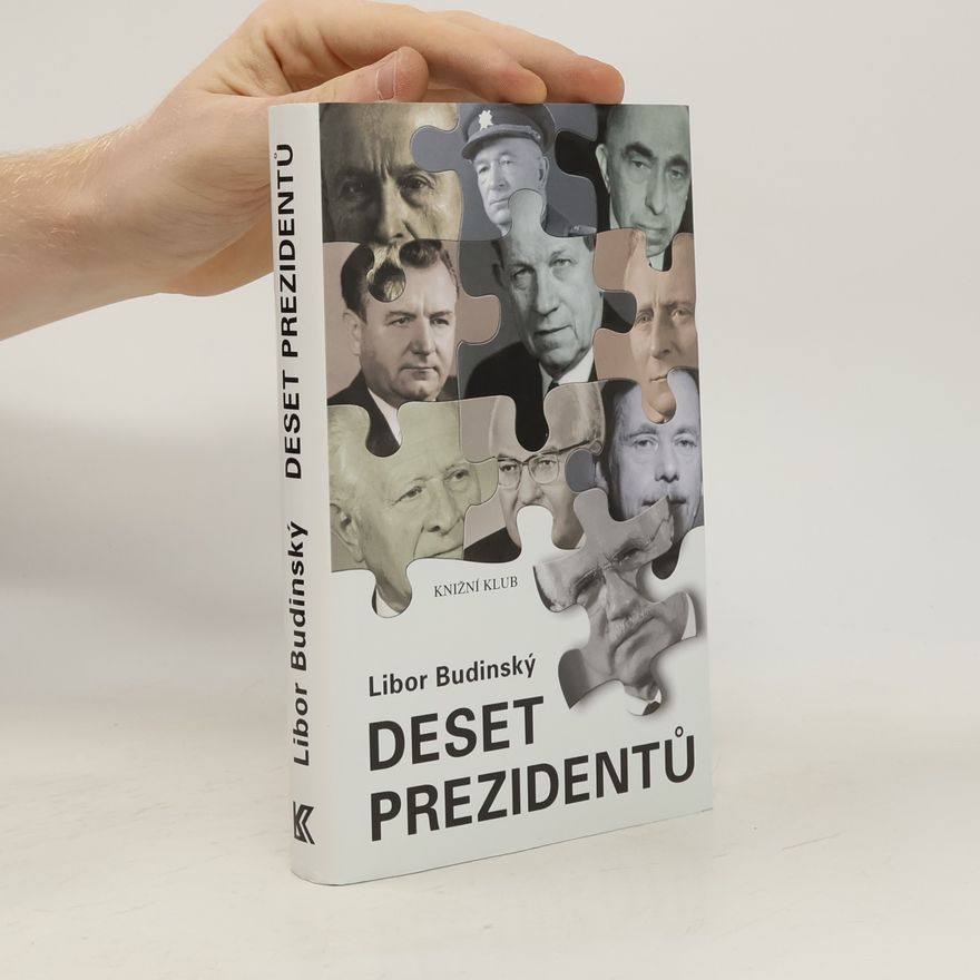 Libor Budinský Deset prezidentů