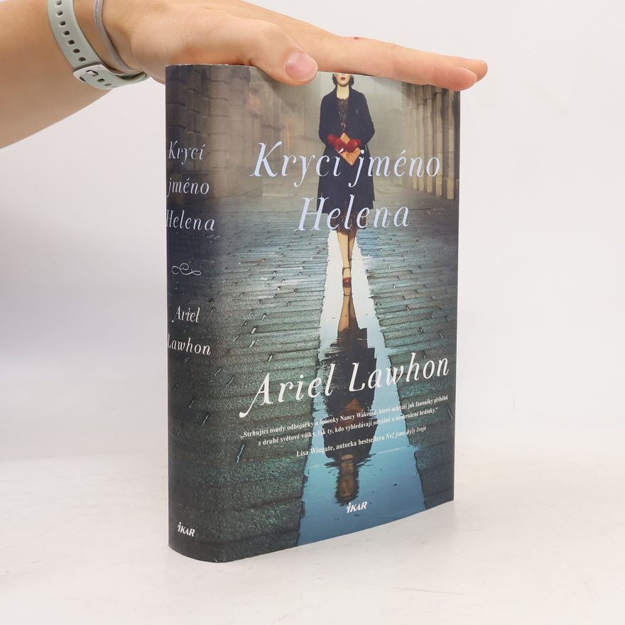 Ariel Lawhon Krycí jméno Helena