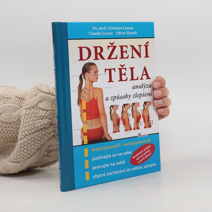 Kolektív autorov Držení těla: Analýza a způsoby zlepšení