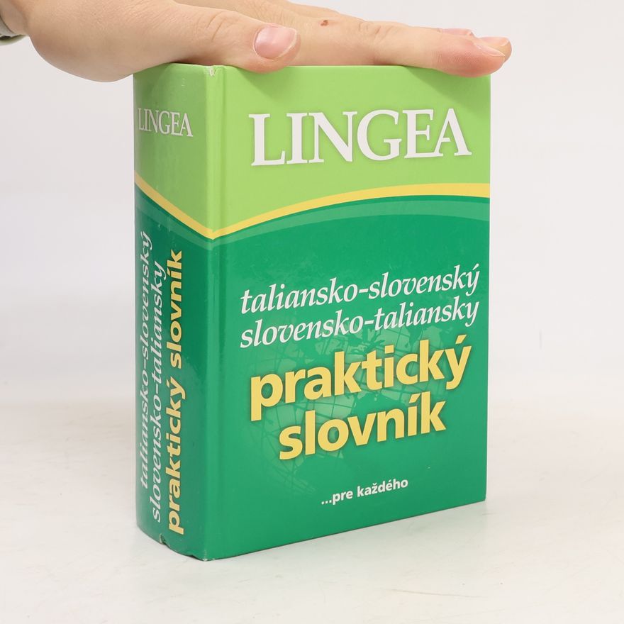 Kolektiv autorů Taliansko-slovenský, slovensko-taliansky praktický slovník