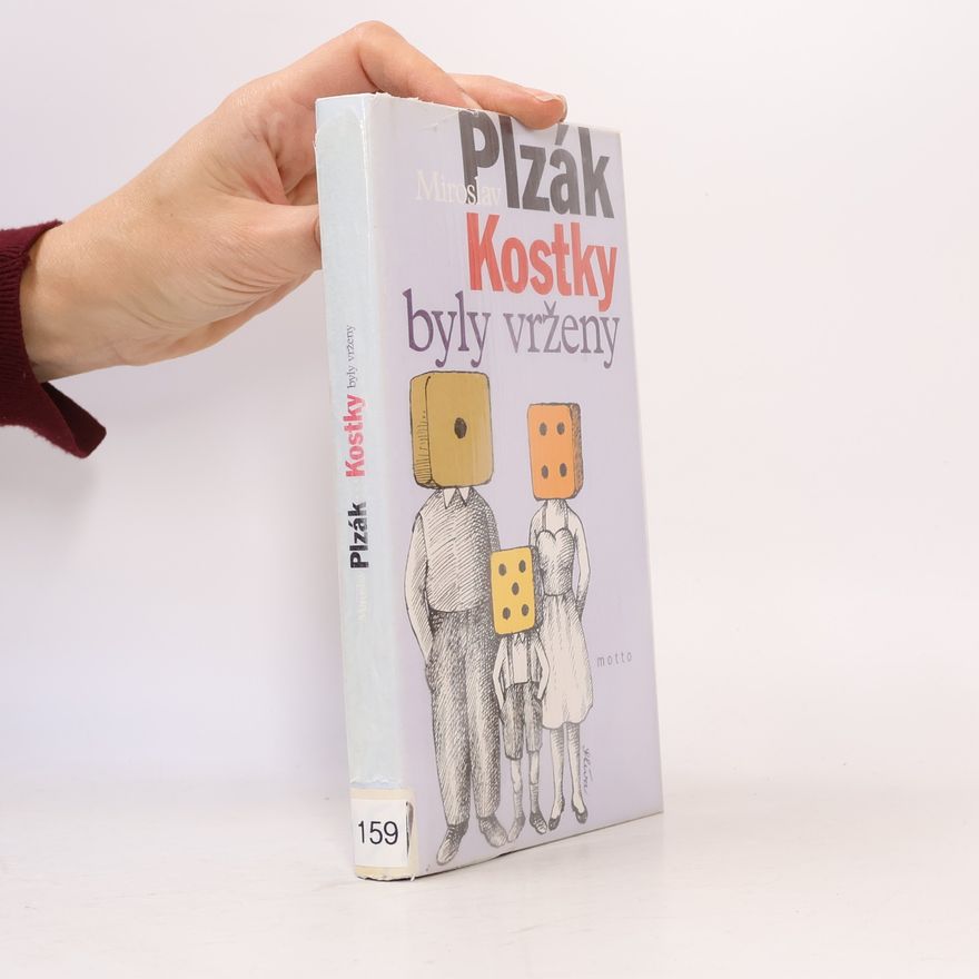 Miroslav Plzák Kostky byly vrženy