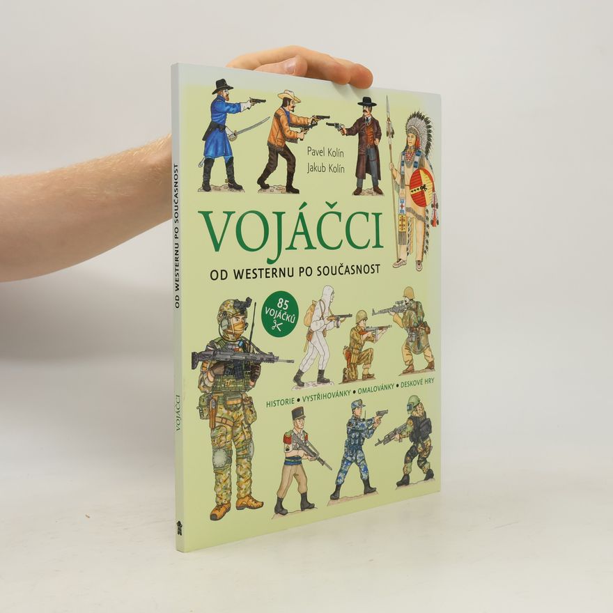 Jakub Kolín Vojáčci : od westernu po současnost
