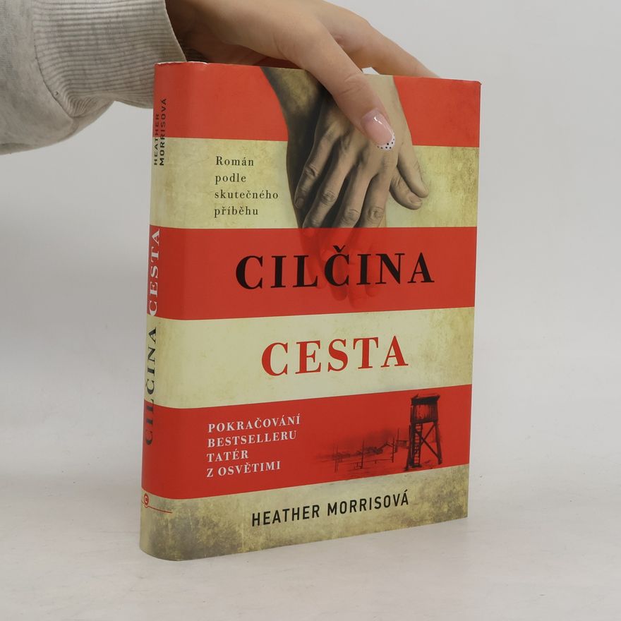 Heather Morris Cilčina cesta