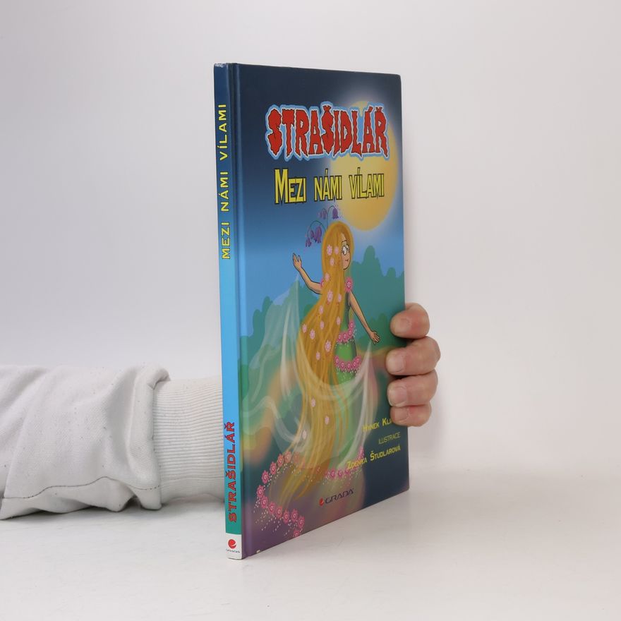Hynek Klimek Strašidlář. Mezi námi vílami
