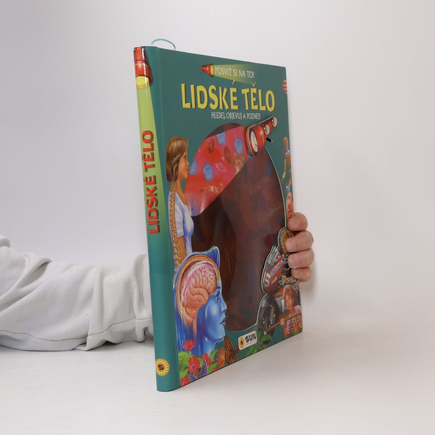 Autores varios Posviť si na to - Lidské tělo