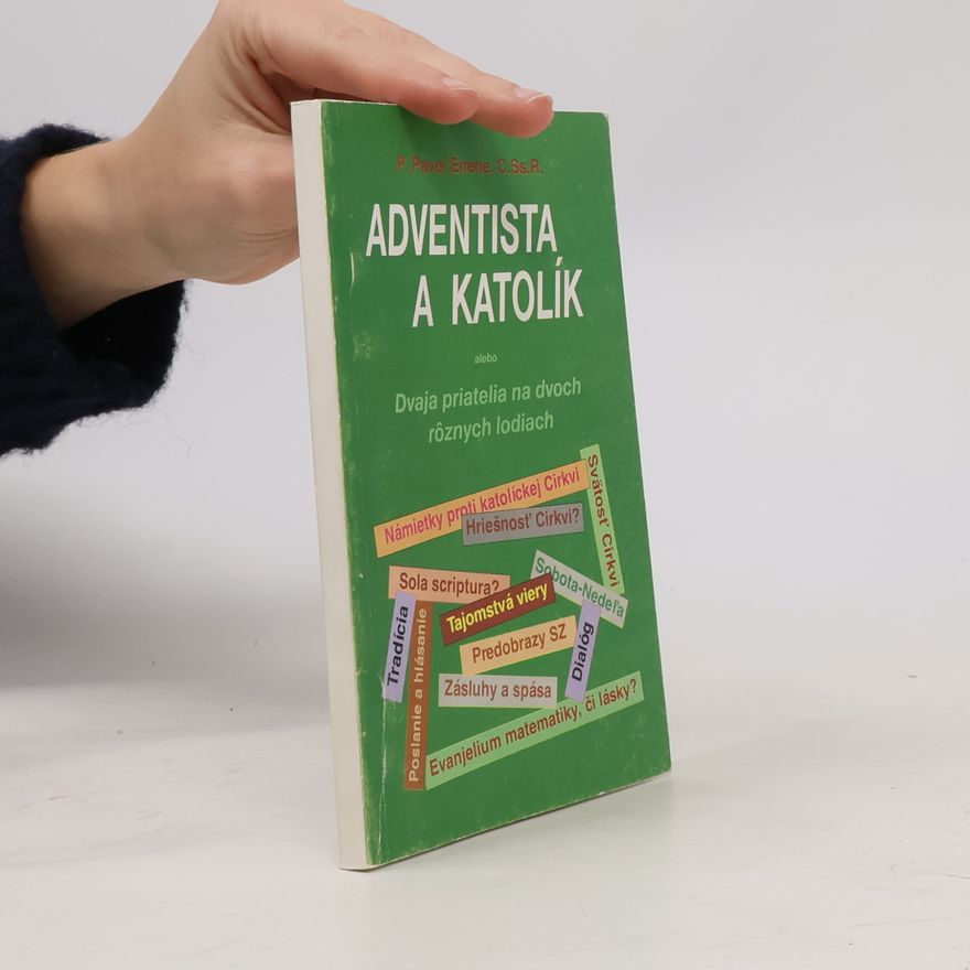 Pavol Eirene Adventista a katolík
