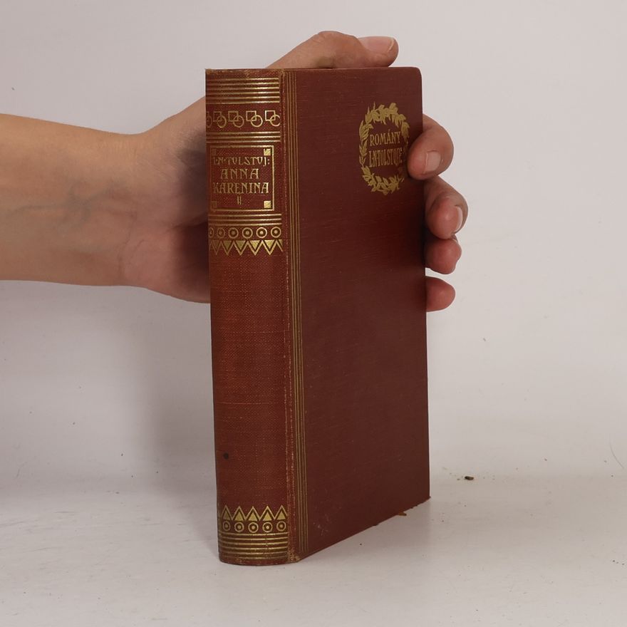 Lev Nikolajevič Tolstoj Anna Karenina. Díl II
