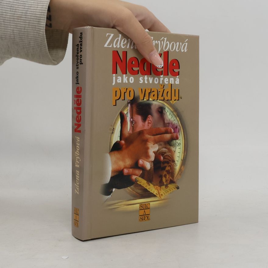 Zdena Frýbová Neděle jako stvořená pro vraždu