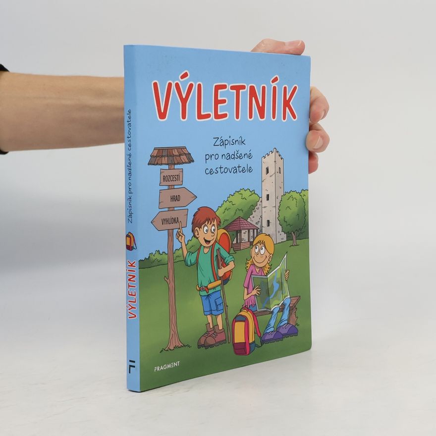 Jitka Pastýříková Výletník : zápisník pro nadšené cestovatele