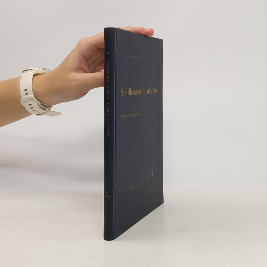 Wilhelm Leder Schiffsmaschinenkunde