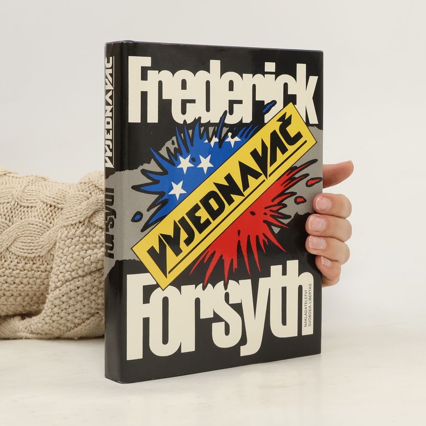 Frederick Forsyth Vyjednavač
