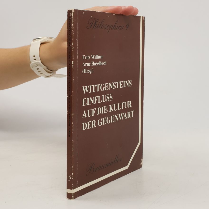 Arne Haselbach Philosophica - 9: Wittgensteins Einfluss auf die Kultur der Gegenwart