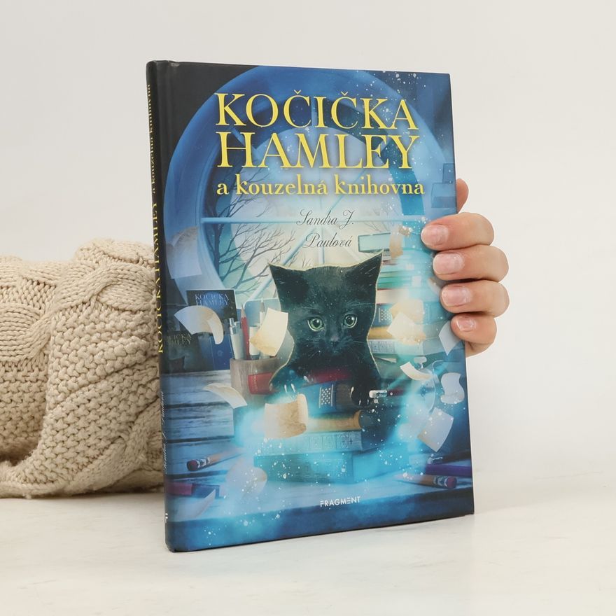 Sandra J. Paul Kočička Hamley a kouzelná knihovna