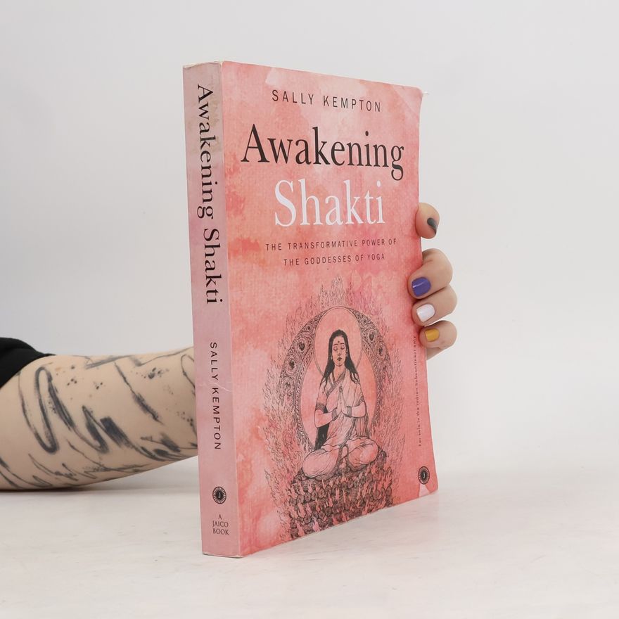 Sally Kempton Awakening Shakti