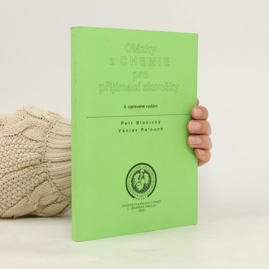 Petr Blanický Otázky z chemie pro přijímací zkoušky
