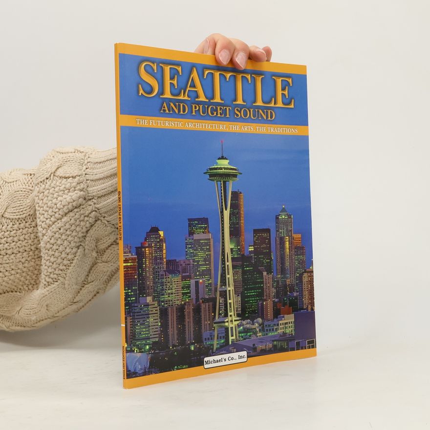 Auteurscollectief Seattle and Puget sound