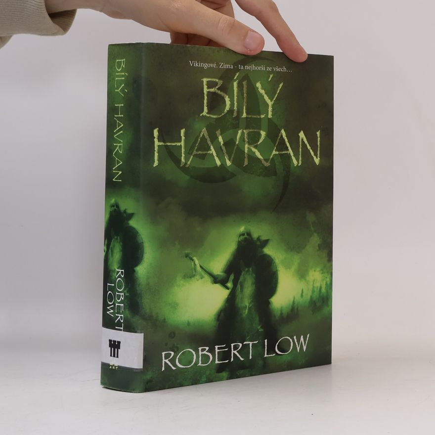 Robert Low Bílý havran
