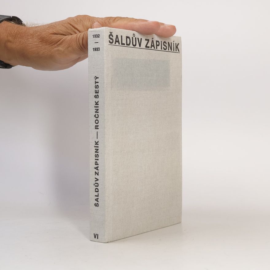 Various authors Šaldův zápisník - ročník šestý