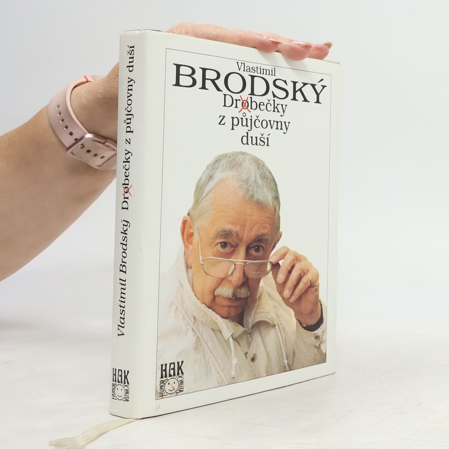 Vlastimil Brodský Drobečky z půjčovny duší