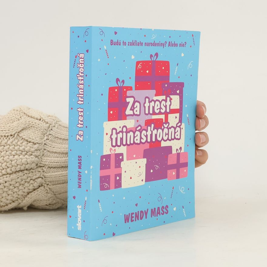 Wendy Mass Za trest trinásťročná