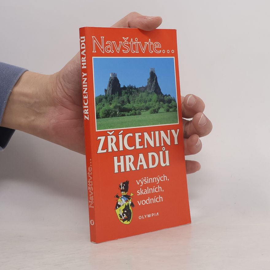 Auteurscollectief Zříceniny hradů výšinných, skalních, vodních