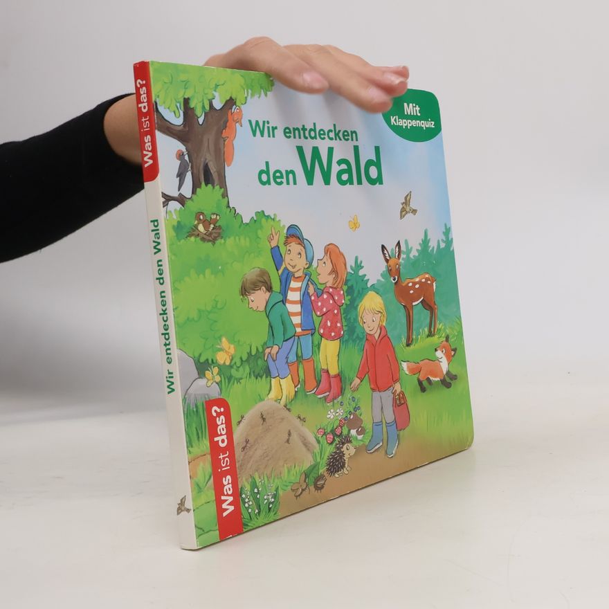Autorenkollektiv Wir entdecken den Wald