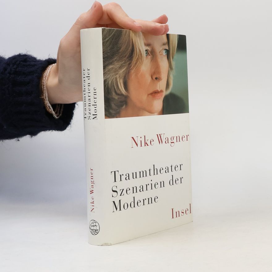 Nike Wagner Traumtheater