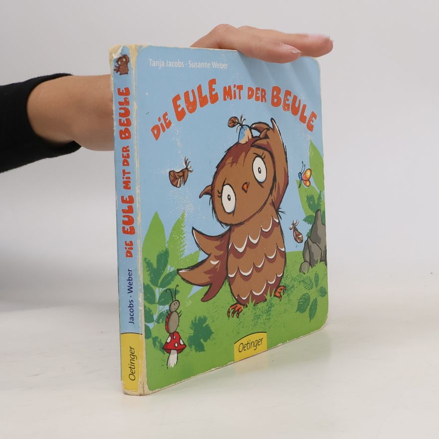 Tanja Jacobs Die Eule mit der Beule