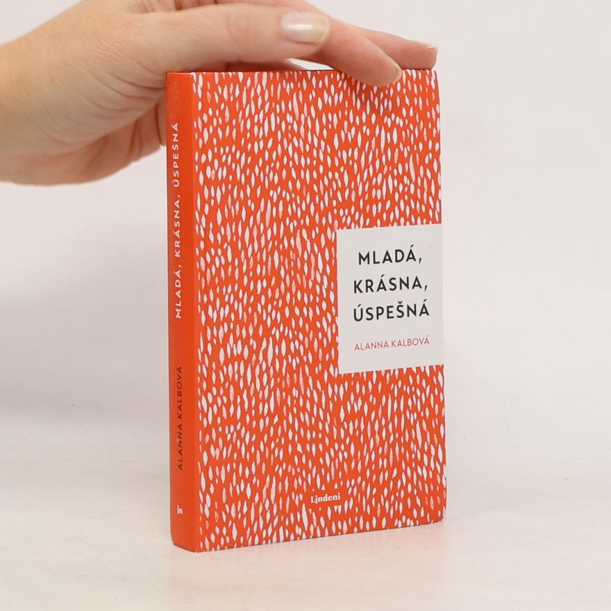 Alanna Kalb Mladá, krásna, úspešná