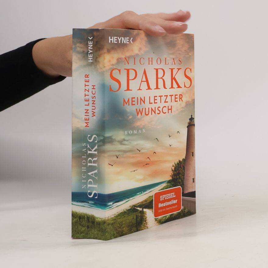 Nicholas Sparks Mein letzter Wunsch