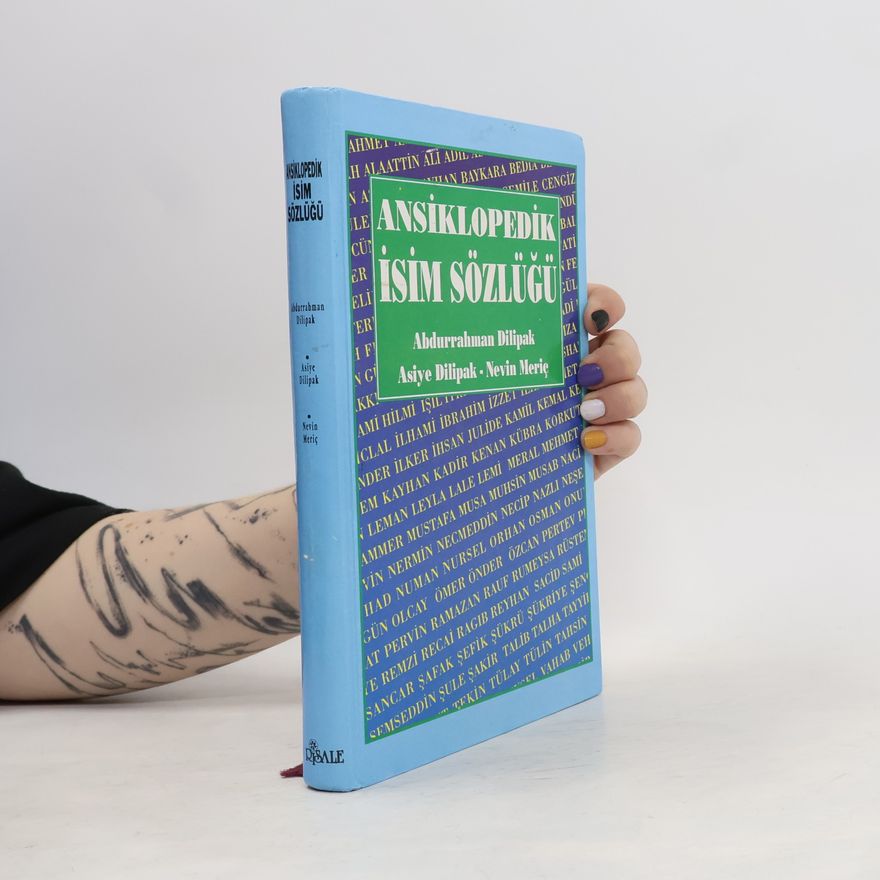 Abdurrahman Dilipak Ansiklopedik isim sözlüğü
