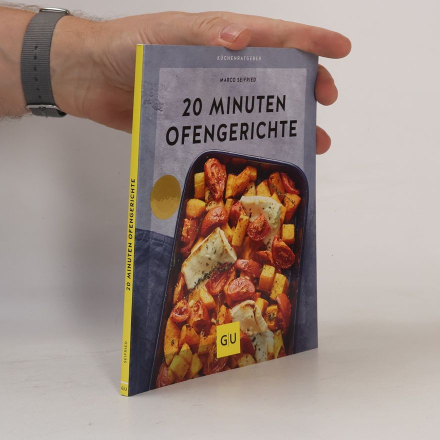 Marco Seifried 20 Minuten Ofengerichte