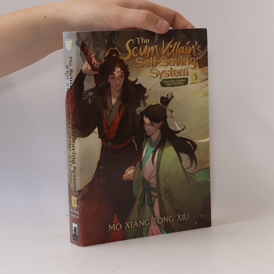 Mo Xiang Tong Xiu The Scum Villain's Self-Saving System. Ren Zha Fanpai Zijiu Xitong 3