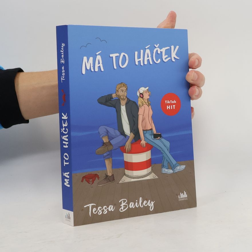 Tessa Bailey Má to háček