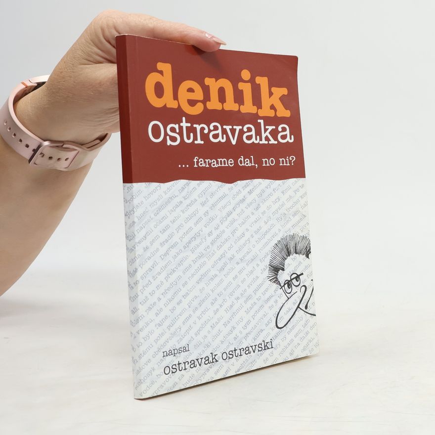Ostravak Ostravski Denik Ostravaka...farame dal, no ni?