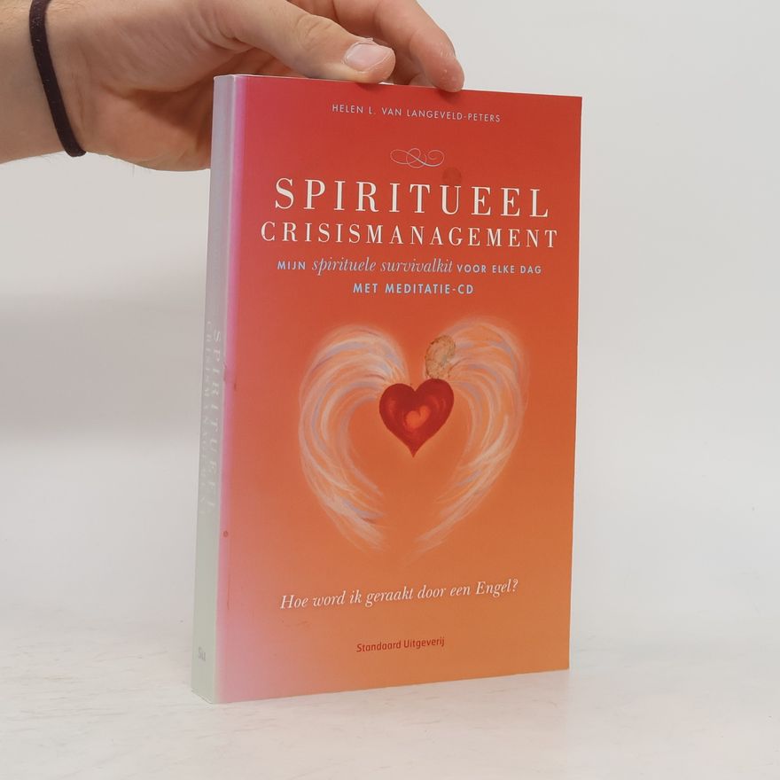 Helen L. van Langeveld-Peters Spiritueel crisismanagement