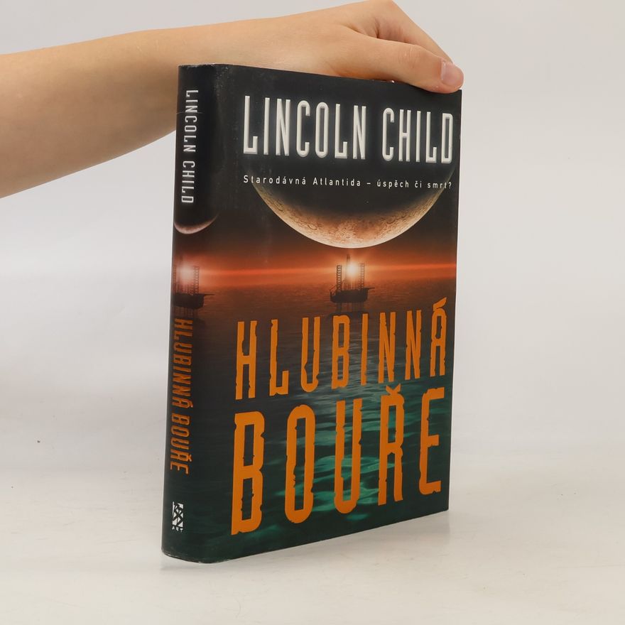 Lincoln Child Hlubinná bouře