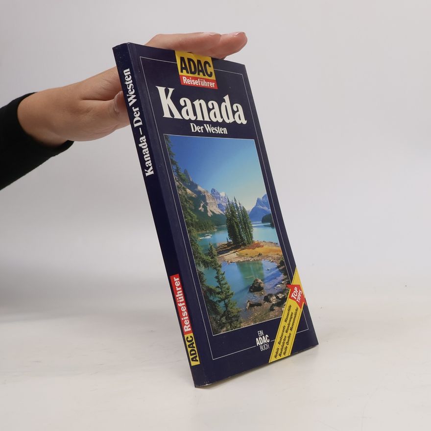 Hardy-Bernd Wagner Kanada - Der Westen