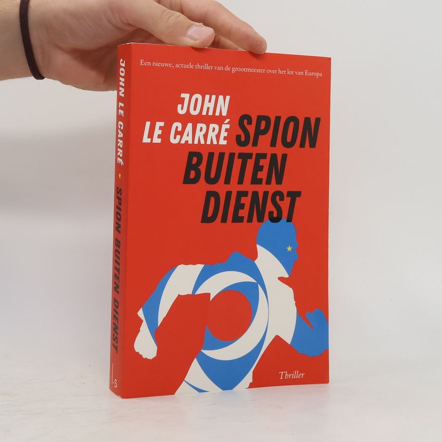 John le Carré Spion buiten dienst